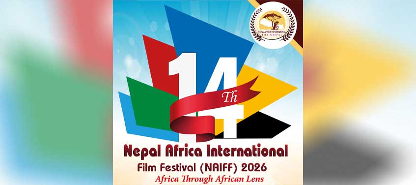 १४ औँ नेपाल अफ्रिका इन्टरनेशनल फिल्म फेस्टिभल माघमा 