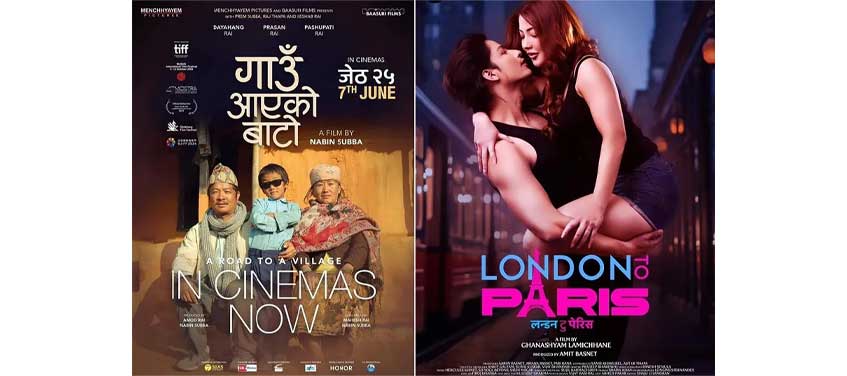 प्रदर्शन भए ‘गाउँ आएको बाटो’ र ‘लन्डन टु पेरिस’